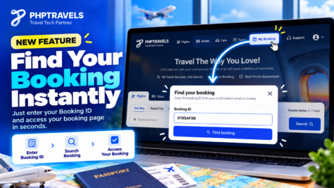 Find Your Booking Instantly with Booking ID – New PHPTRAVELS Feature